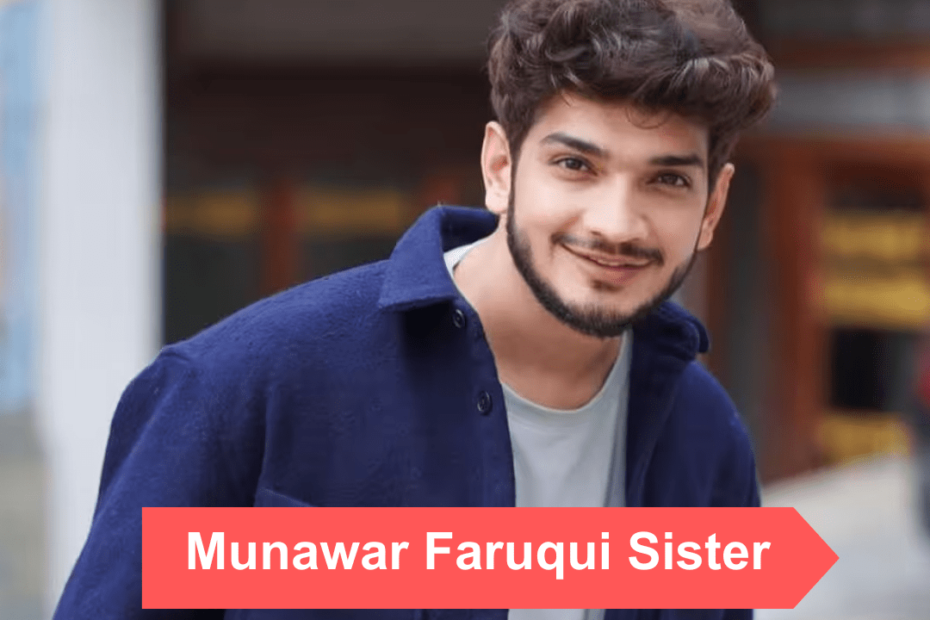 Munawar Faruqui Sister