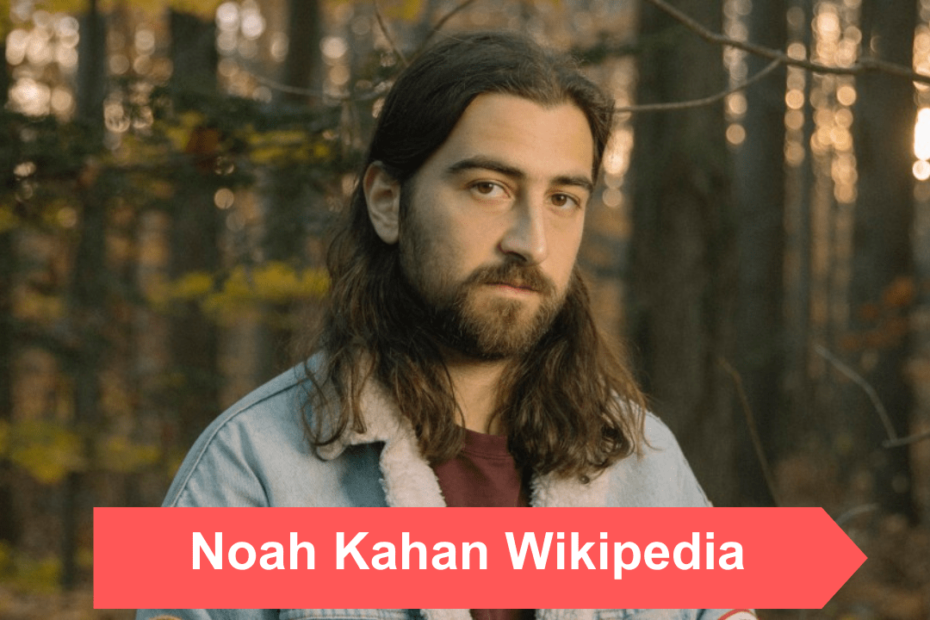 Noah Kahan Wikipedia